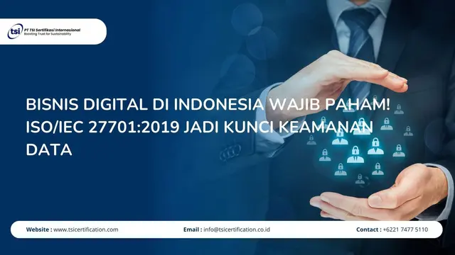 Bisnis Digital di Indonesia Wajib Paham! ISO/IEC 27701:2019 Jadi Kunci Keamanan Data
