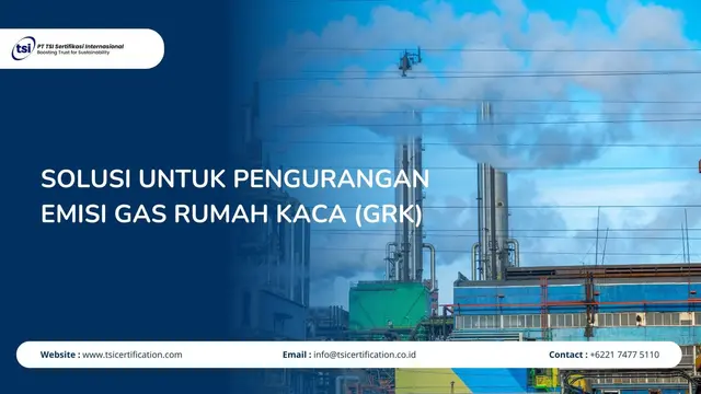 Solusi untuk Pengurangan Emisi Gas Rumah Kaca (GRK)