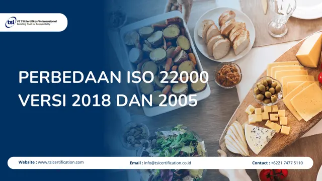 Perbedaan ISO 22000 versi 2018 dengan 2005