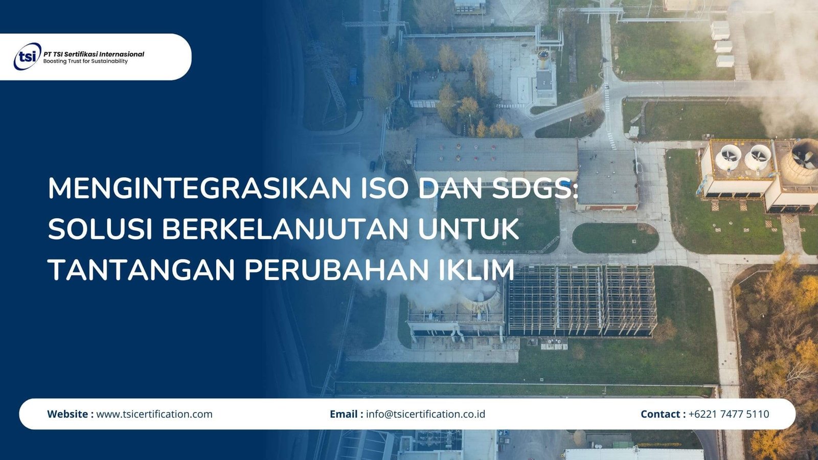 Mengintegrasikan ISO dan SDGs: Solusi Berkelanjutan untuk Tantangan Perubahan Iklim