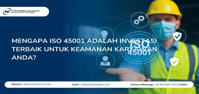 ISO 45001 untuk keamanan karyawan PT TSI Sertifikasi