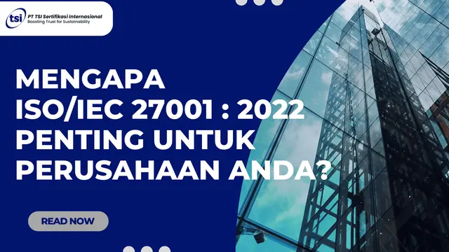 Cara ISO/IEC 27001:2022 Membantu Perusahaan Anda Menghadapi Ancaman Siber
