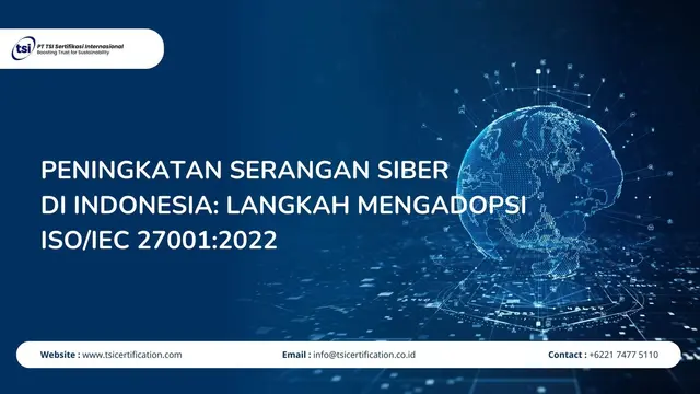 Peningkatan Serangan Siber di Indonesia: Langkah Mengadopsi ISO/IEC 27001:2022