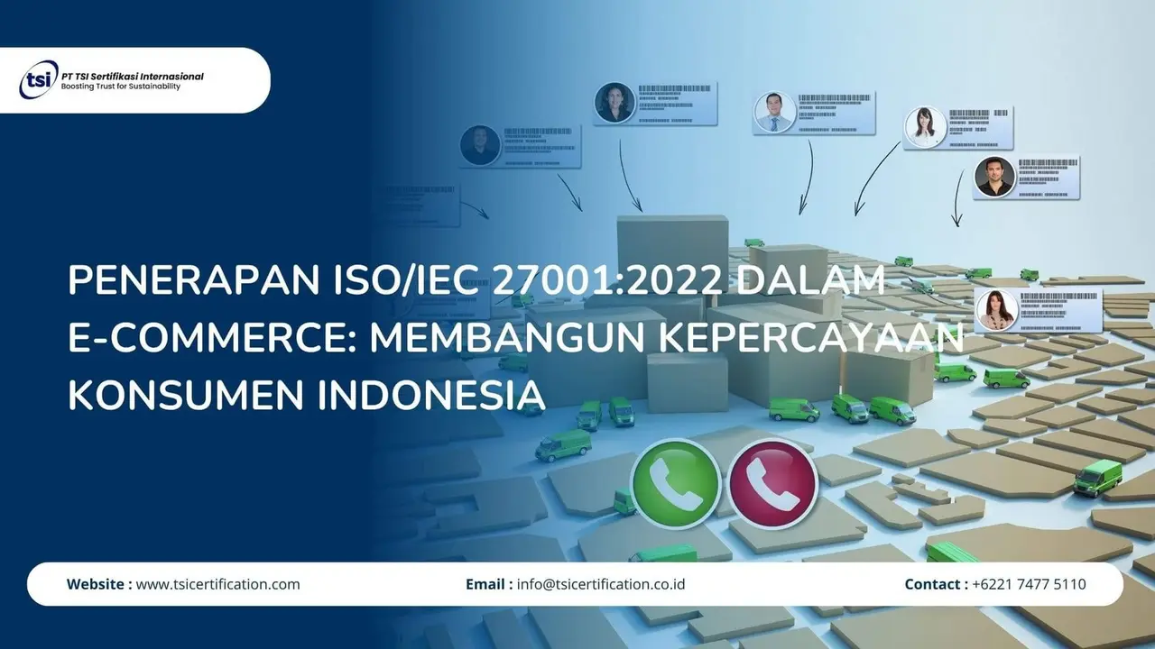 Penerapan ISO/IEC 27001:2022 dalam E-commerce: Membangun Kepercayaan Konsumen Indonesia
