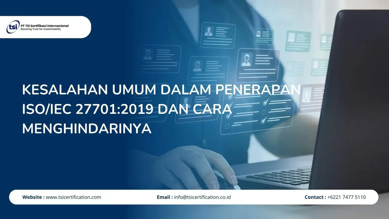 Kesalahan Umum dalam Penerapan ISO/IEC 27701:2019 dan Cara Menghindarinya