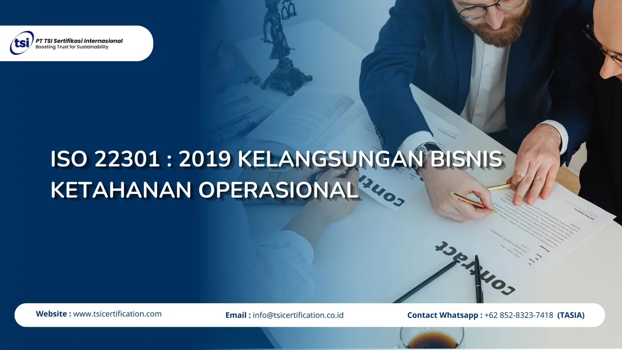 ISO 22301 : 2019 Kelangsungan Bisnis Ketahanan Operasional