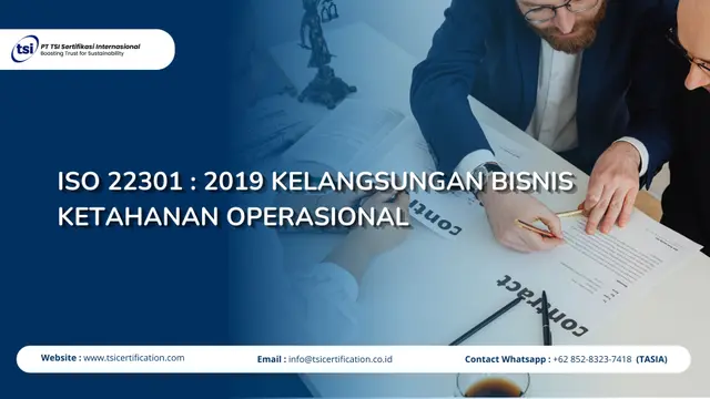 ISO 22301 : 2019 Kelangsungan Bisnis Ketahanan Operasional
