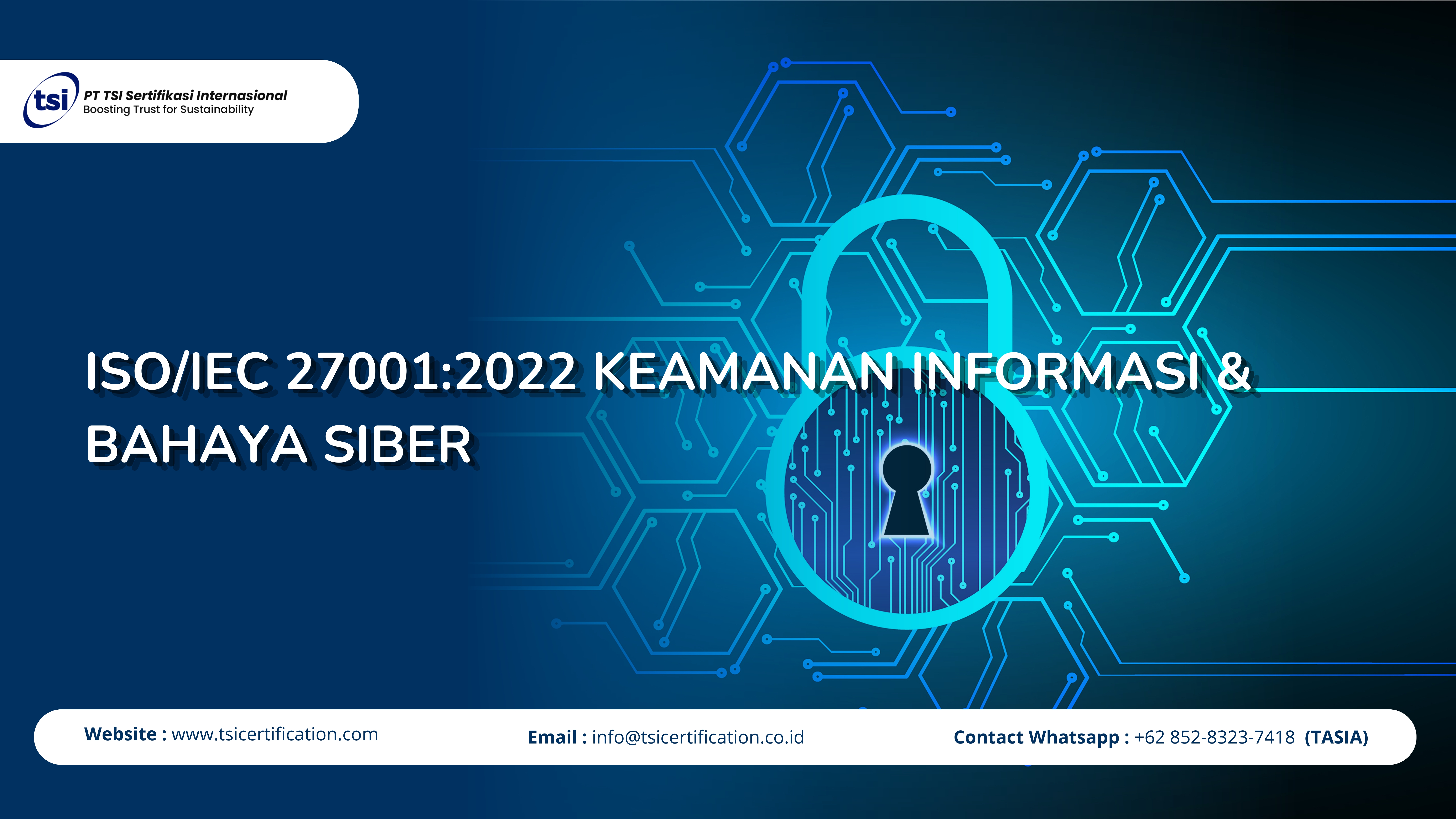 ISO/IEC 27001 : 2022 Keamanan Informasi & Bahaya Siber