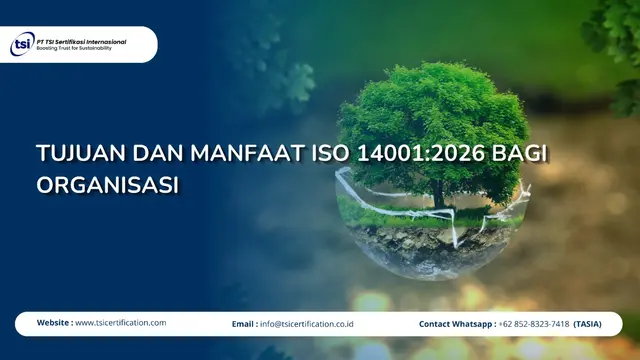 Tujuan dan Manfaat ISO 14001:2026 bagi Organisasi