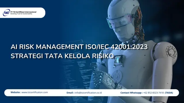 AI Risk Management ISO 42001:2023 Strategi Tata Kelola Risiko