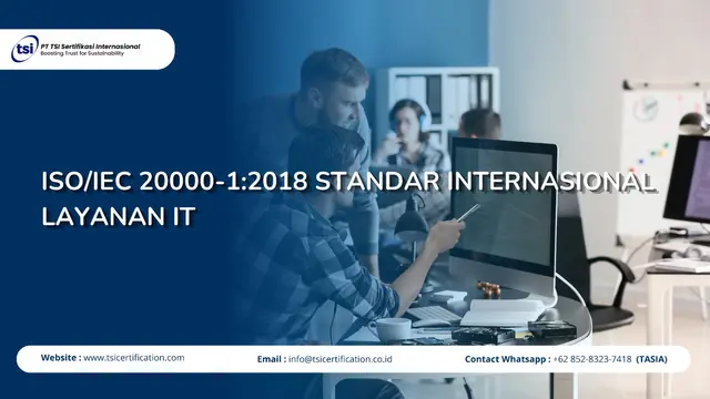 ISO/IEC 20000-1 : 2018 Standar Internasional Layanan IT