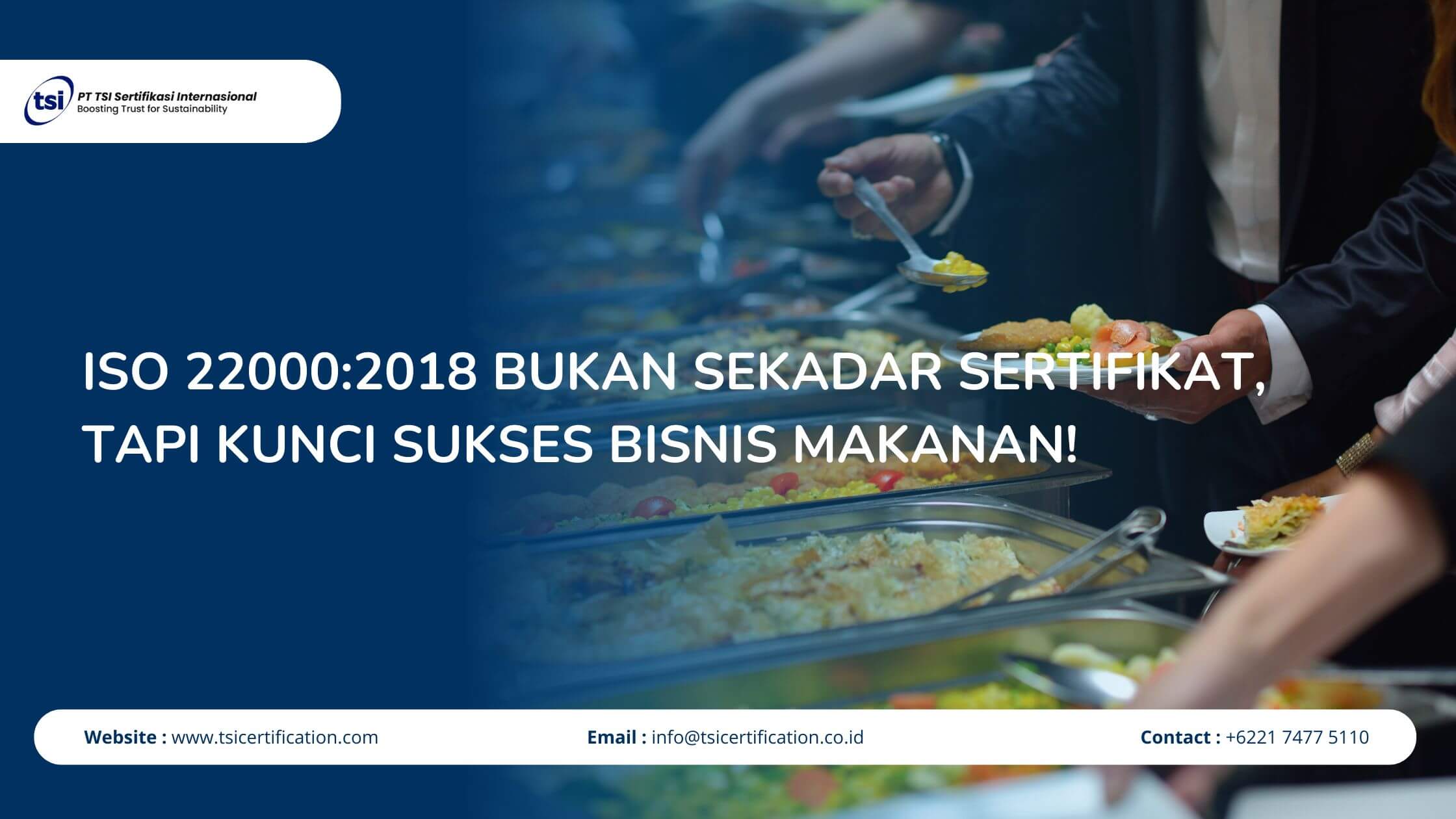 ISO 22000:2018 Bukan Sekadar Sertifikat, tapi Kunci Sukses Bisnis Makanan!