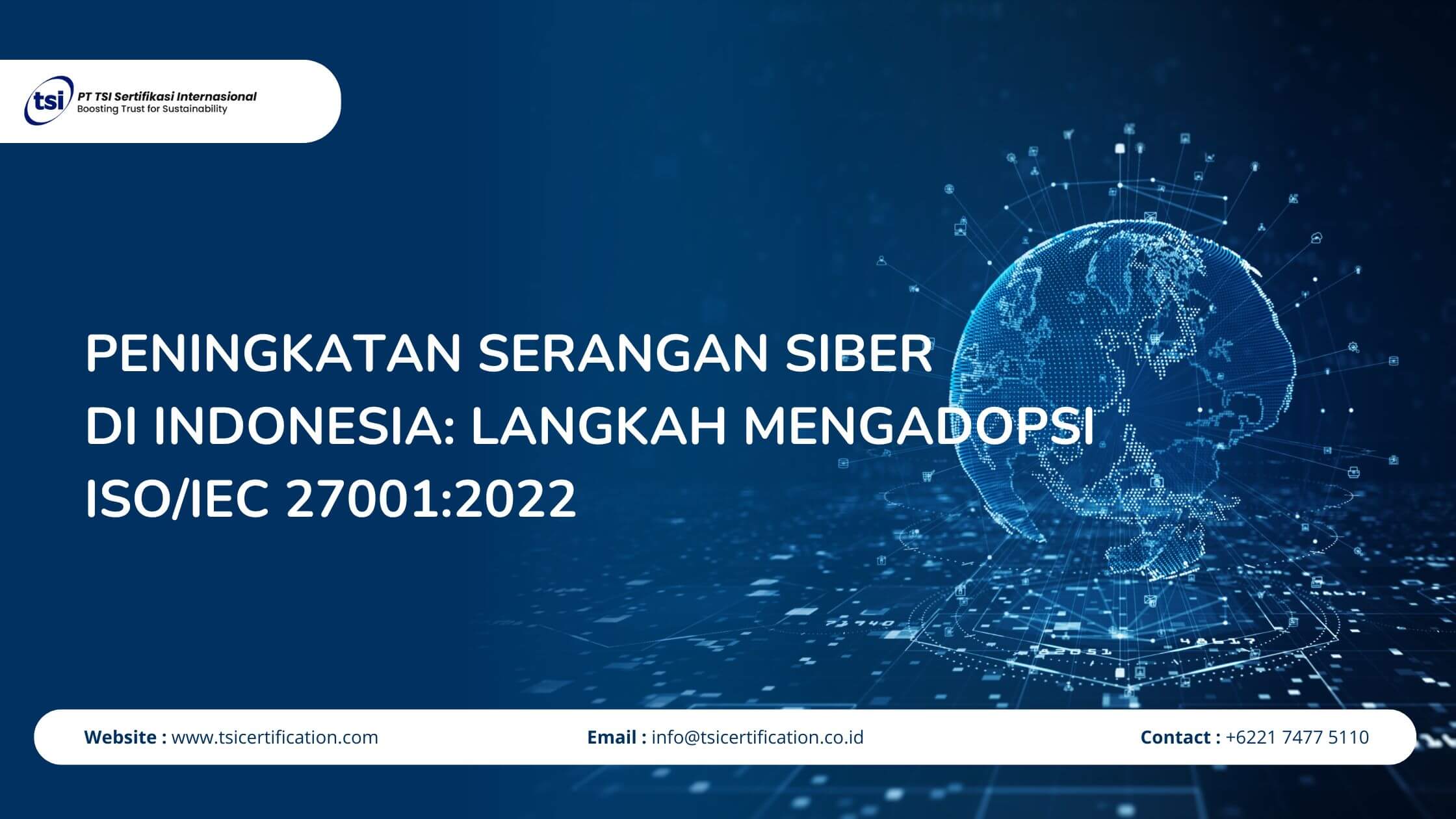 Peningkatan Serangan Siber di Indonesia: Langkah Mengadopsi ISO/IEC 27001:2022