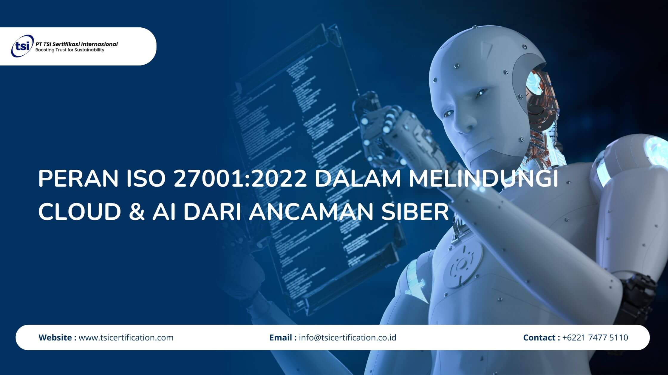 Peran ISO 27001:2022 dalam Melindungi Cloud & AI dari Ancaman Siber