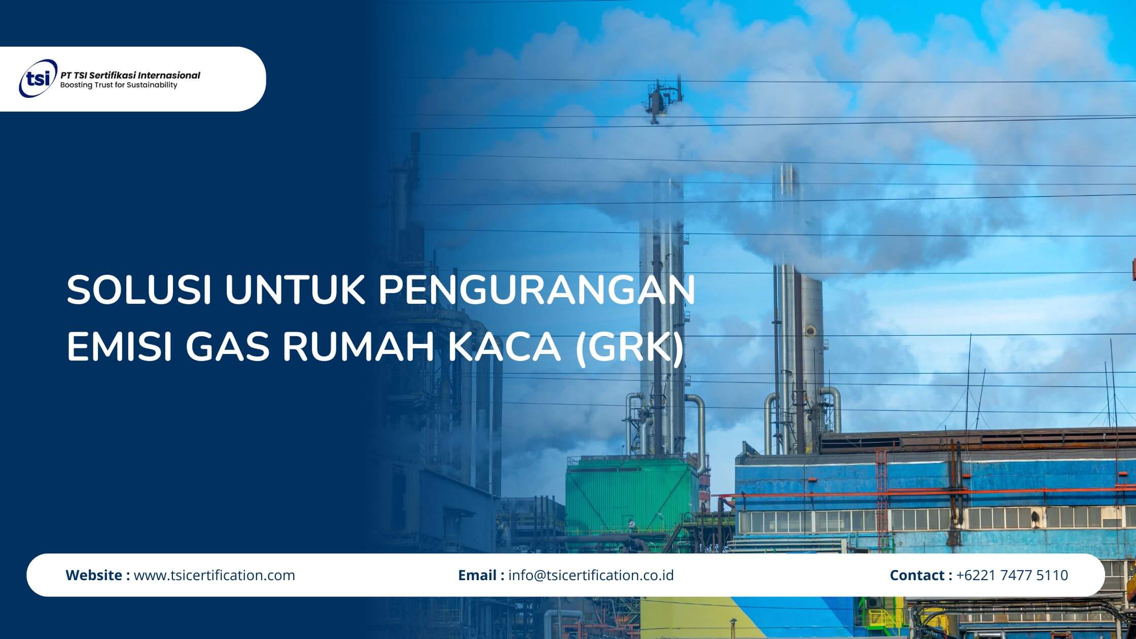 Solusi untuk Pengurangan Emisi Gas Rumah Kaca (GRK)
