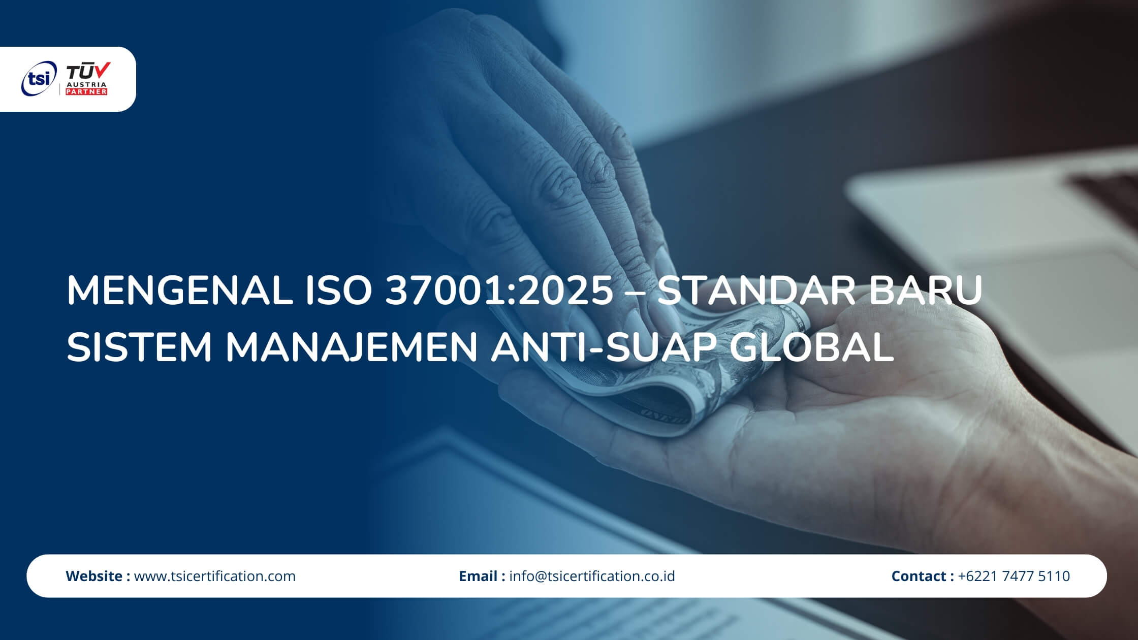 Mengenal ISO 37001:2025 – Standar Baru Sistem Manajemen Anti-Suap Global